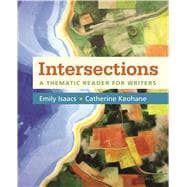 Intersections A Thematic Reader for Writers