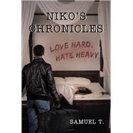 Niko's Chronicles: Love Hard, Hate Heavy