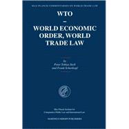 Wto - World Economic Order, World Trade Law