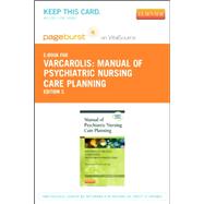 Manual of Psychiatric Nursing Care Planning - Pageburst E-book on Vitalsource Retail Access Card