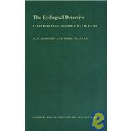 The Ecological Detective: Confronting Models with Data