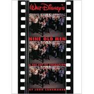 Walt Disney's Nine Old Men and the Art of Animation