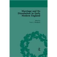 Marriage and Its Dissolution in Early Modern England, Volume 2