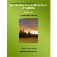 Journal of an Overland Expedition in Australia
