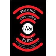 iWar War and Peace in the Information Age