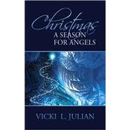 Christmas : A Season for Angels