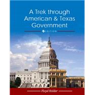 A Trek through American and Texas Government