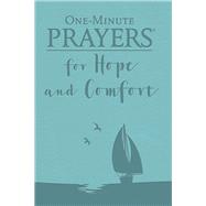 One-minute Prayers for Hope and Comfort