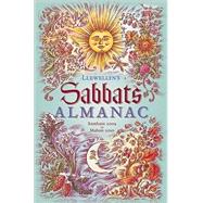 Llewellyn's Sabbats Almanac: Samhain 2009 to Mabon 2010