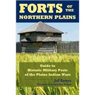 Forts Of The Northern Plains