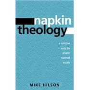 Napkin Theology