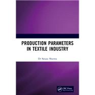 Production Parameters in Textile Industry
