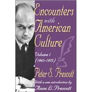 Encounters with American Culture: Volume 1, 1963-1972