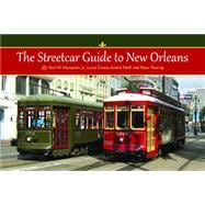 The Streetcar Guide to New Orleans