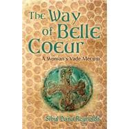 The Way of Belle Coeur