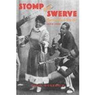 Stomp and Swerve American Music Gets Hot, 1843–1924