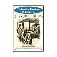 The Complete Adventures and Memoirs of Sherlock Holmes
