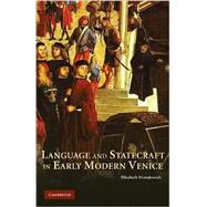 Language and Statecraft in Early Modern Venice