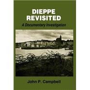 Dieppe Revisited