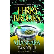 The High Druid of Shannara: Tanequil