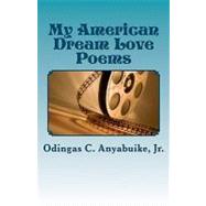 My American Dream Love Poems