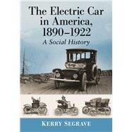 The Electric Car in America, 1890-1922