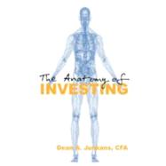 The Anatomy of Investing