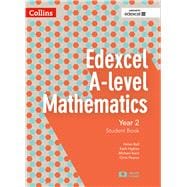 Collins Edexcel A-level Mathematics – Edexcel A-level Mathematics Student Book Year 2