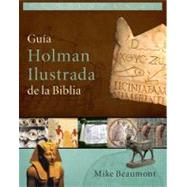 Guía Holman Ilustrada de la Biblia