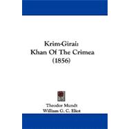 Krim-Girai : Khan of the Crimea (1856)