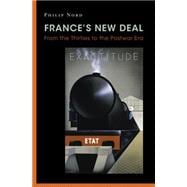 France's New Deal : From the Thirties to the Postwar Era