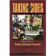 Taking Sides : Clashing Views on Educational Issues