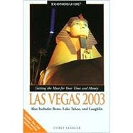 Econoguide® Las Vegas 2003; Also includes Reno, Lake Tahoe, and Laughlin