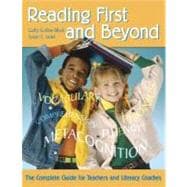 Reading First and Beyond : The Complete Guide for Teachers and Literacy Coaches