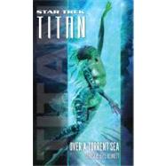 Star Trek: Titan #5: Over a Torrent Sea