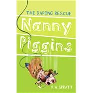 Nanny Piggins and the Daring Rescue