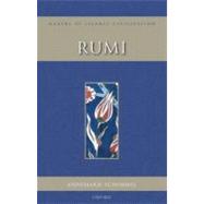 Rumi Makers of Islamic Civilization