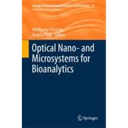 Optical Nano- and Microsystems for Bioanalytics