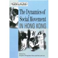 The Dynamics of Social Movement in Hong Kong