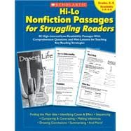 Hi-Lo Nonfiction Passages for Struggling Readers: Grades 4–5 80 High-Interest/Low-Readability Passages With Comprehension Questions and Mini-Lessons for Teaching Key Reading Strategies