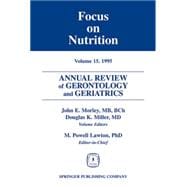 Annual Review of Gerontology and Geriatrics, Volume 15: Focus on Nutrition