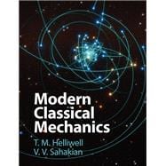 Modern Classical Mechanics
