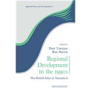Regional Development in the 1990s: The British Isles in Transition