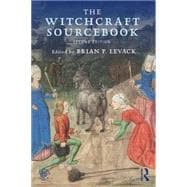The Witchcraft Sourcebook: Second Edition