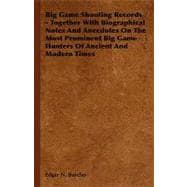 Big Game Shooting Records
