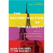The Deconstruction of Christianity