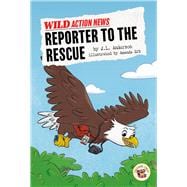 Reporter to the Rescue