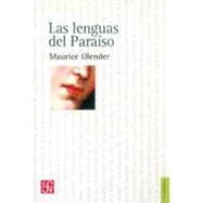 Las lenguas del paraíso. Arios y semitas: una pareja providencial