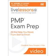 PMP Exam Prep All the Help You Need, From Start to Finish (Video Training for the PMP Certification Exam): All the Help You Need, From Start to Finish (Video Training for the PMP Certification Exam)