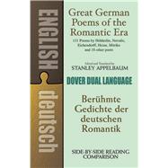 Great German Poems of the Romantic Era A Dual-Language Book